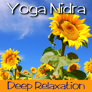 Health & Fitness - Deep Relaxation - Yoga Nidra - Elizabeth Papadakis