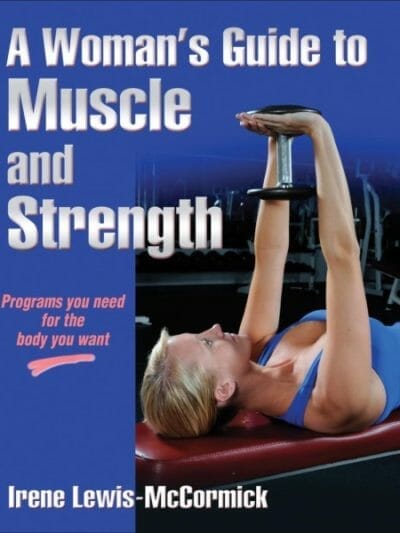 Fitness Mania - A Woman's Guide To Muscle & Strength By Irene Lewis-McCormick