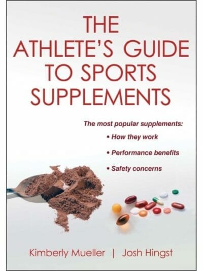 Fitness Mania - Athlete's Guide To Sports Supplements By Kimberly Mueller