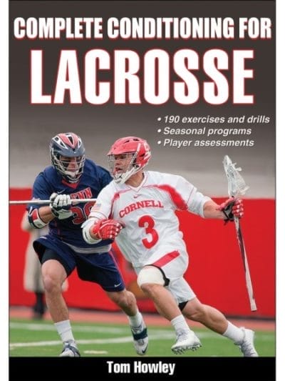 Fitness Mania - Complete Conditioning for Lacrosse By Thomas Howley