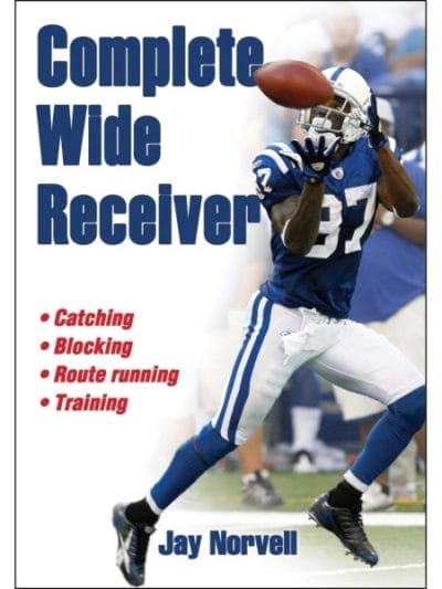 Fitness Mania - Complete Wide Receiver By Jay Norvell