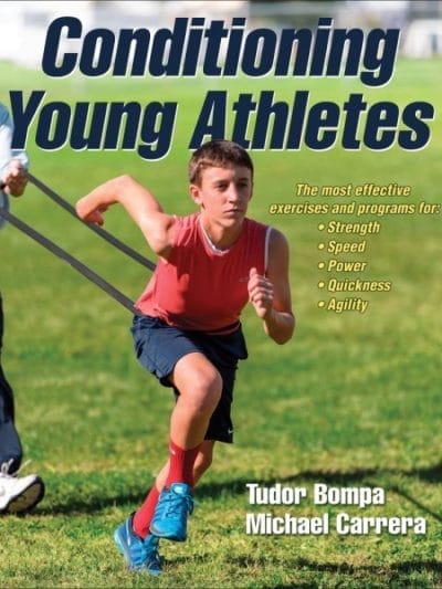 Fitness Mania - Conditioning Young Athletes By Tudor Bompa