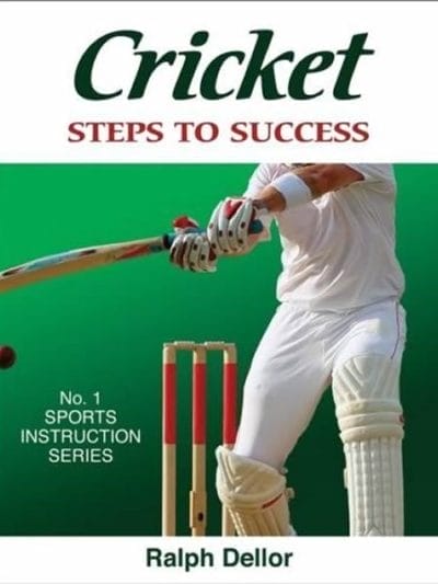 Fitness Mania - Cricket: Steps To Success By Ralph Dellor