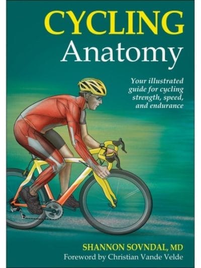 Fitness Mania - Cycling Anatomy By Shannon Sovndal