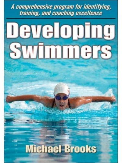 Fitness Mania - Developing Swimmers By Michael Brooks