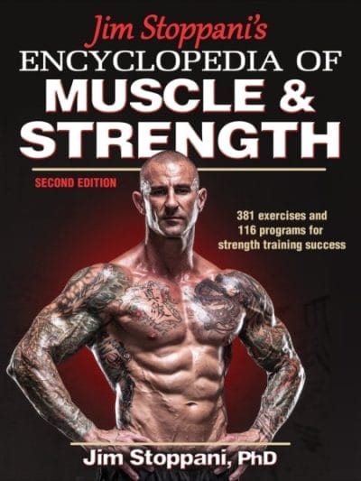 Fitness Mania - Encyclopedia of Muscle & Strength - 2nd Edition By Jim Stoppani