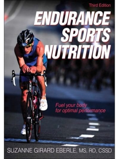 Fitness Mania - Endurance Sports Nutrition 3rd Edition By Suzanne Girard Eberle