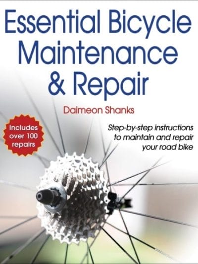 Fitness Mania - Essential Bicycle Maintenance & Repair By Daimeon Shanks