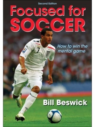 Fitness Mania - Focused For Soccer 2nd Edition By Bill Beswick