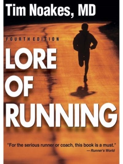 Fitness Mania - Lore Of Running 4th Edition By Timothy Noakes