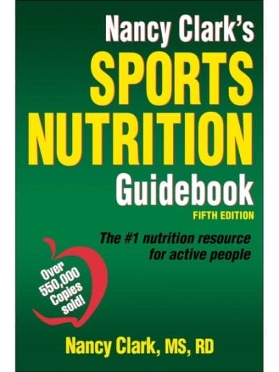 Fitness Mania - Nancy Clark's Sports Nutrition Guidebook 5th Edition By Nancy Clark