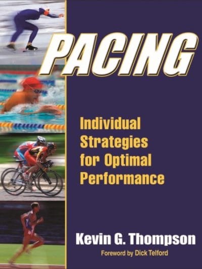 Fitness Mania - Pacing: Strategies For Optimal Performance By Kevin Thompson