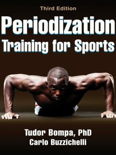 Fitness Mania - Periodization Training for Sports - 3rd Edition By Tudor Bompa