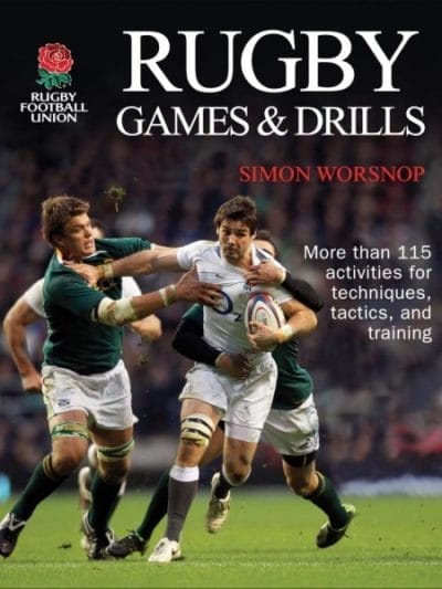 Fitness Mania - Rugby Games And Drills By Rugby Football Union And Simon Worsnop