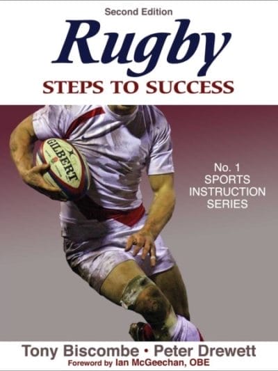 Fitness Mania - Rugby: Steps To Success 2nd Edition By Tony Biscombe And Peter Drewett