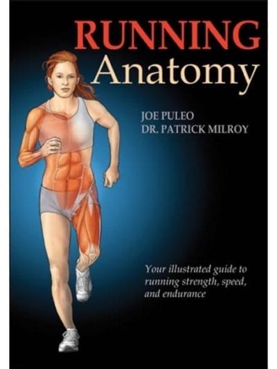 Fitness Mania - Running Anatomy By Joseph Puleo