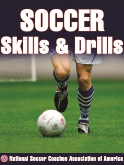 Fitness Mania - Soccer Skills & Drills By National Soccer Coaches Association of America