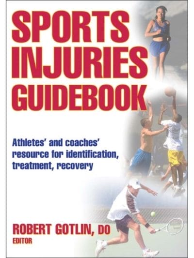 Fitness Mania - Sports Injuries Guidebook By Robert Gotlin