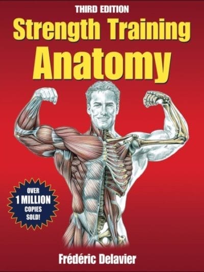 Fitness Mania - Strength Training Anatomy 3rd Edition By Frederic Delavier