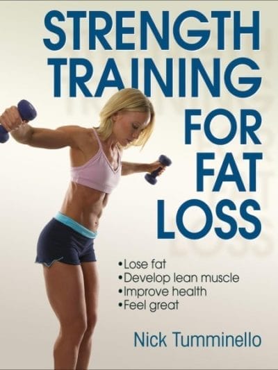 Fitness Mania - Strength Training For Fat Loss By Nick Tumminello