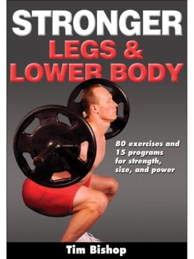 Fitness Mania - Stronger Legs And Lower Body By Tim Bishop