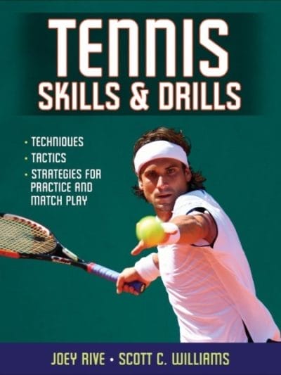 Fitness Mania - Tennis Skills & Drills By Joey Rive And Scott Williams