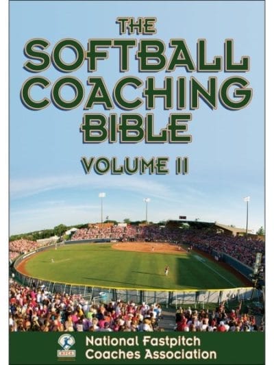 Fitness Mania - The Softball Coaching Bible Volume 2 By National Fastpitch Coaches Association