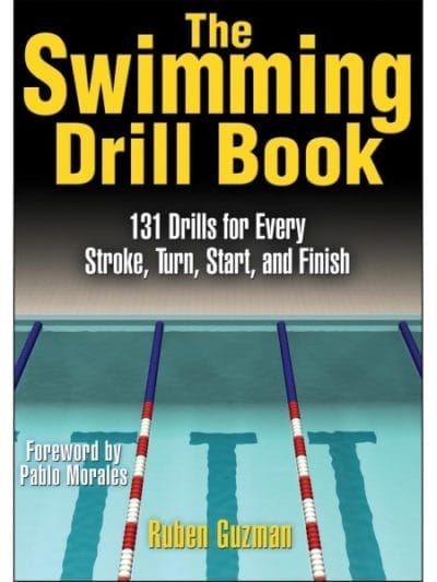 Fitness Mania - The Swimming Drill Book By Ruben Guzman