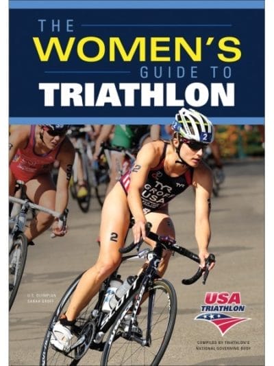 Fitness Mania - The Women's Guide to Triathlon By USA Triathlon