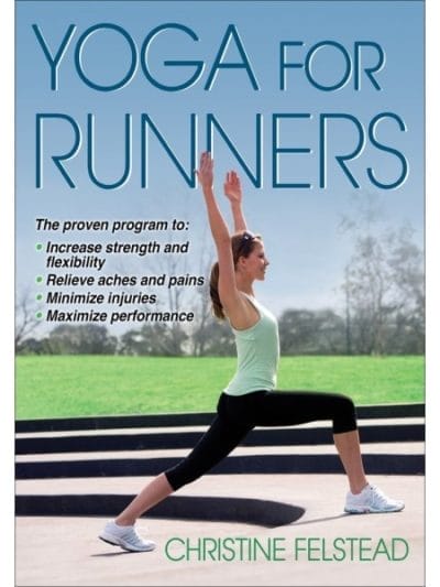 Fitness Mania - Yoga For Runners By Christine Felstead