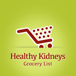 Health & Fitness - Healthy Kidneys Grocery List: A Perfect Diet Foods Shopping List for Healthy Kidneys - Bhavini Patel