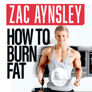 Health & Fitness - Zac Aynsley - How To Burn Fat - The Complete Diet & Cutting Guide - Misfits Management UK Limited