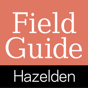 Health & Fitness - Field Guide to Life: Expert Guidance for Staying Clean and Sober - BookMobile