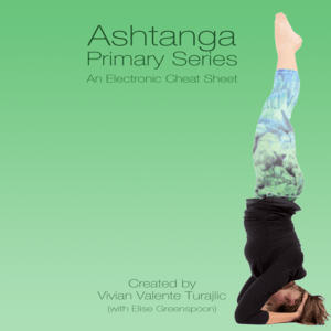 Health & Fitness - Ashtanga Yoga - Primary Series Cheat Sheet - Vivian Turajlic