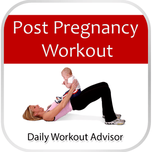 Health & Fitness - Post-Pregnancy Workouts - Diet & Exercise for Mom - Do Tri