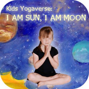 Health & Fitness - Kids Yogaverse: I AM SUN