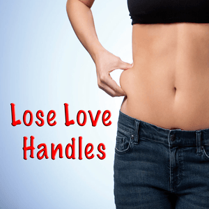 Health & Fitness - How to Lose Love Handles: Get Rid Belly Fat Fast - Nic Patel