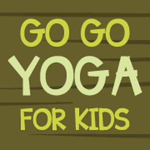 Health & Fitness - Kids Yoga Challenge - Go Go Yoga for Kids