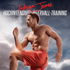 Health & Fitness - Adrian James Hochintensives Intervall-Training - Adrian James Nutrition Ltd.