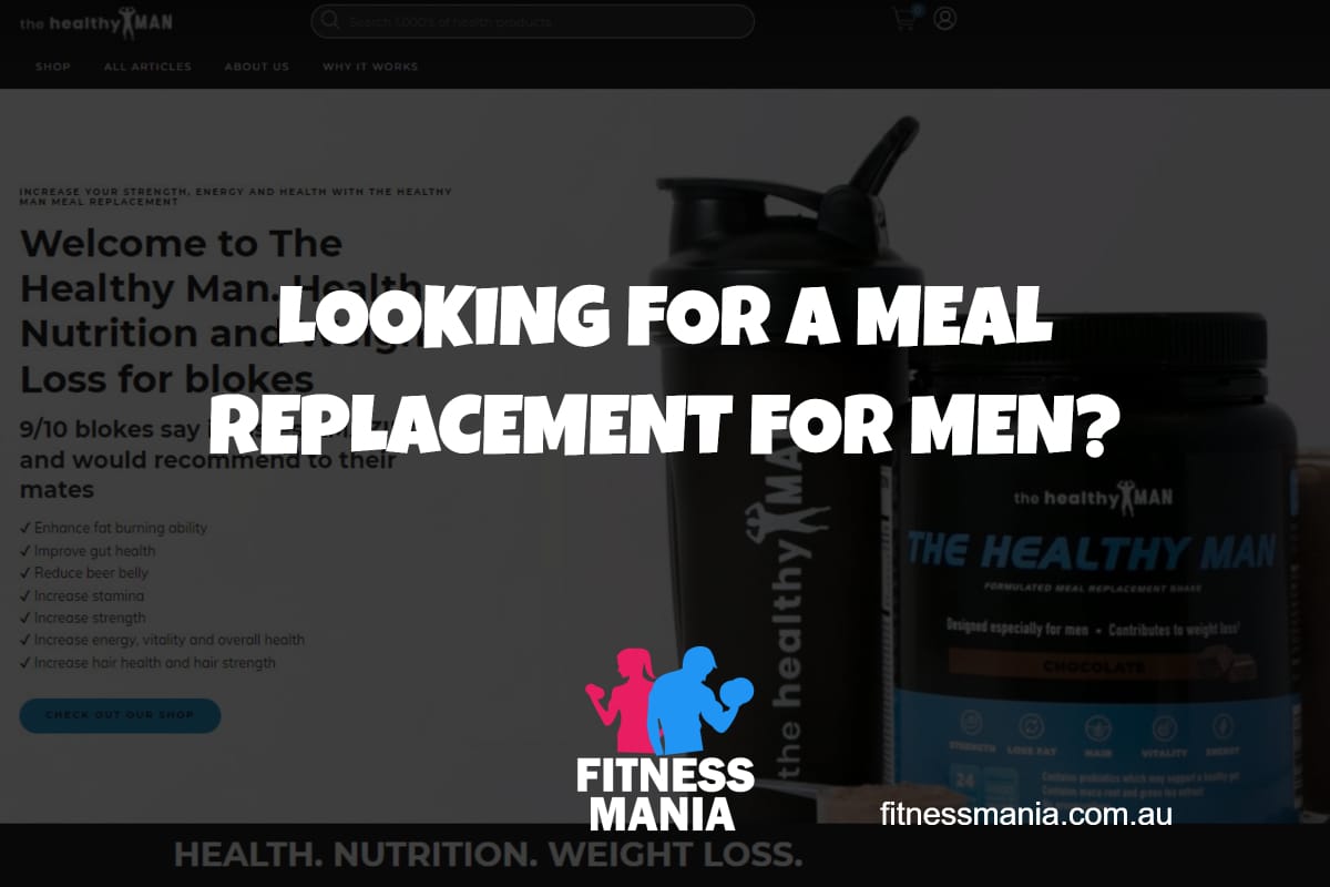Fitness Mania - LOOKING FOR A MEAL REPLACEMENT FOR MEN header